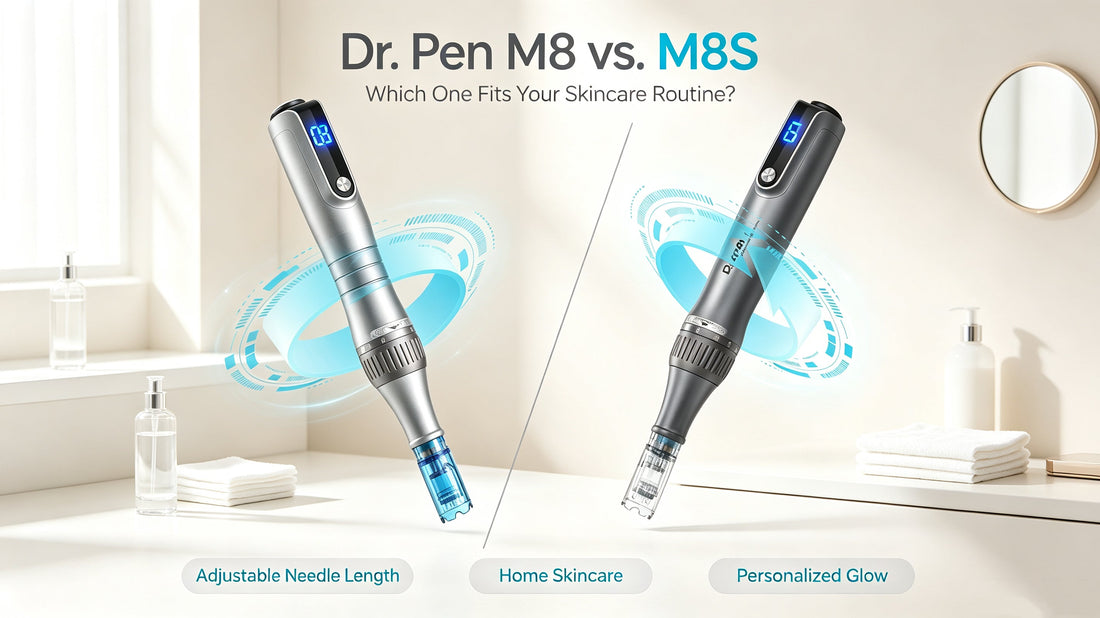 Dr. Pen M8 vs. M8S: Which One is Right for Your At-Home Skincare Routine?