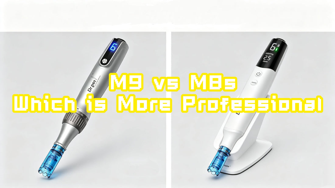 Dr. Pen M9 vs. M8S: Which Is More Professional for Elevating Your At-Home Skincare?